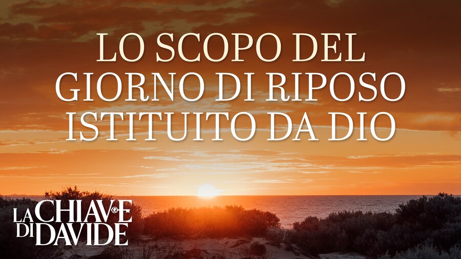 Lo scopo del giorno di riposo istituito da Dio