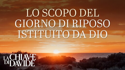 Lo scopo del giorno di riposo istituito da Dio
